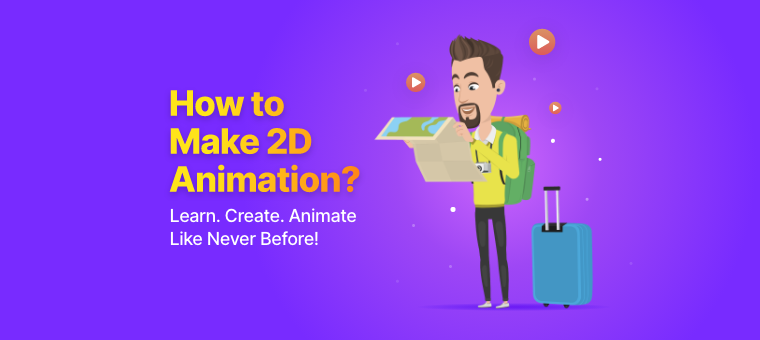 ¿Cómo crear una animación 2D? Una guía amigable para principiantes